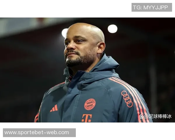 孔帕尼强调拜仁应主动控球创造机会逆境中锤炼球队实力 孔帕尼强调拜仁应主动控球创造机会逆境中锤炼球队实力